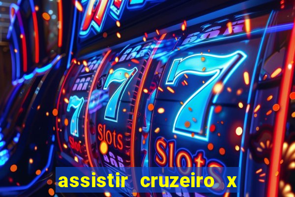 assistir cruzeiro x flamengo multicanais